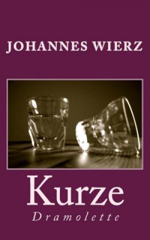 Carte Kurze: Dramolette Johannes Wierz