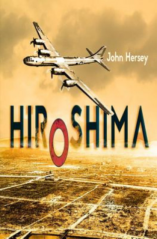 Kniha Hiroshima John Hersey