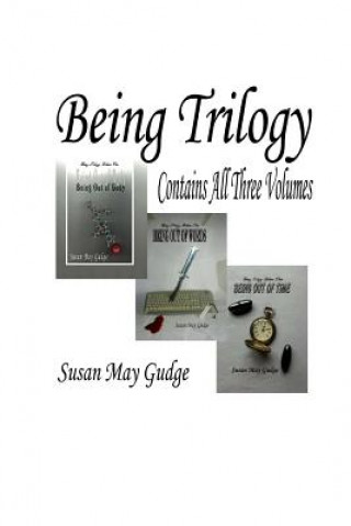 Book Being Trilogy Susan May Gudge