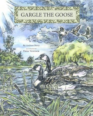 Knjiga Gargle the Goose Andrew William Perry