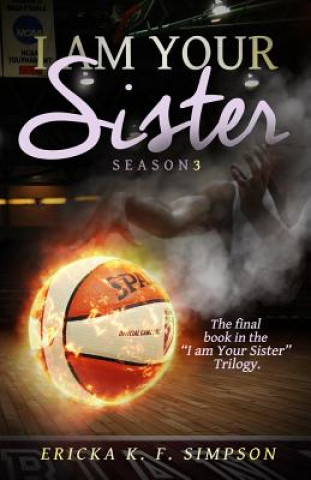 Könyv I am Your Sister: Season 3 Ericka K F Simpson