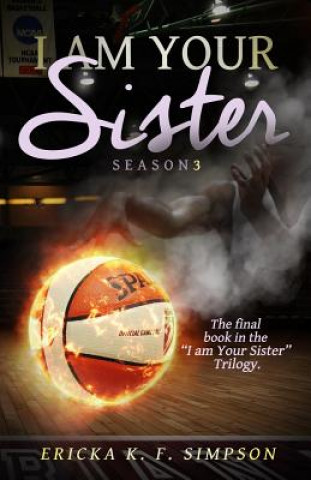 Carte I am Your Sister: Season 3 Ericka K F Simpson