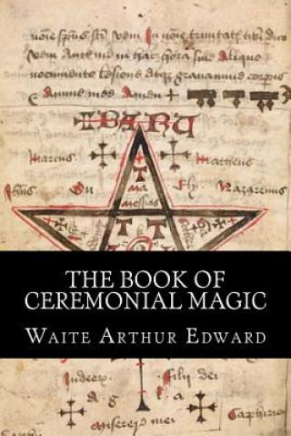 Carte The Book Of Ceremonial Magic Waite Arthur Edward