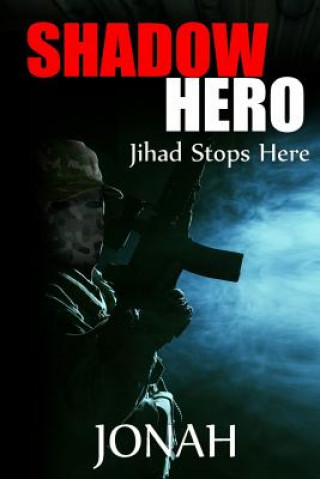 Knjiga Shadow Hero Jonah