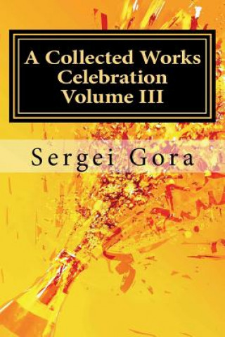 Carte A Collected Works Celebration Volume III Sergei Gora