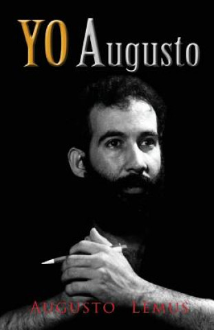 Knjiga Yo Augusto Manuel Augusto Lemus