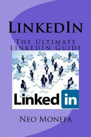 Carte LinkedIn: The Ultimate LinkedIn Guide Neo Monefa