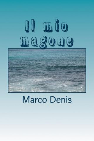 Kniha Il mio magone Marco Denis