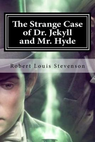 Kniha The Strange Case of Dr. Jekyll and Mr. Hyde Robert Louis Stevenson