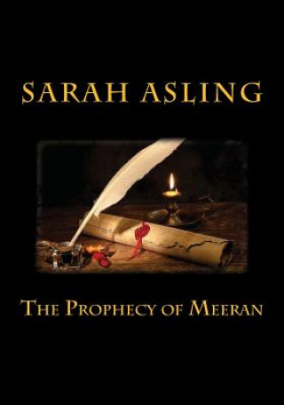 Kniha The Prophecy of Meeran Sarah Asling