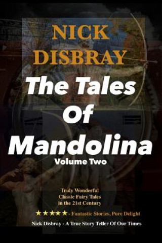 Kniha The Tales of Mandolina - Volume Two Nick Disbray