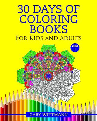 Buch 30 Days of Coloring Books For Kids and Adult: Coloring Books For Adult Gary Wittmann