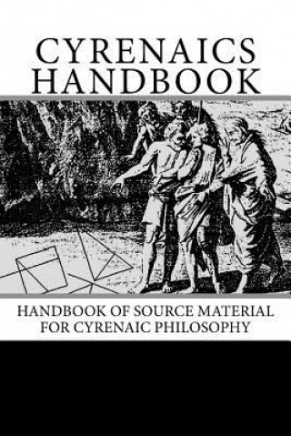 Kniha Cyreniacs Handbook: Handbook of Source Material for Cyrenaic Philosophy Frank Redmond