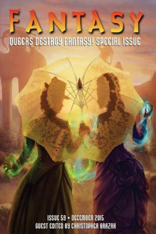 Książka Fantasy Magazine, December 2015 (Queers Destroy Fantasy! Special Issue) Christopher Barzak