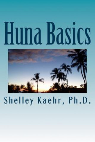 Książka Huna Basics Shelley Kaehr