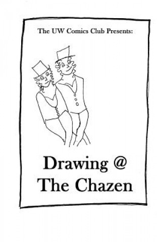 Buch Drawing at the Chazen The Uw Comics Club