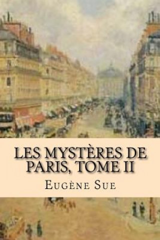 Book Les mysteres de Paris, Tome II Eugene Sue