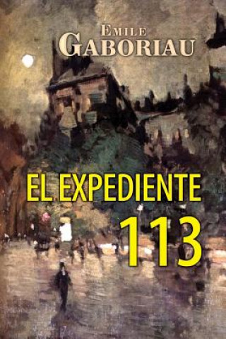 Kniha El expediente 113 Emile Gaboriau