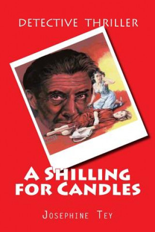 Książka A Shilling for Candles Josephine Tey