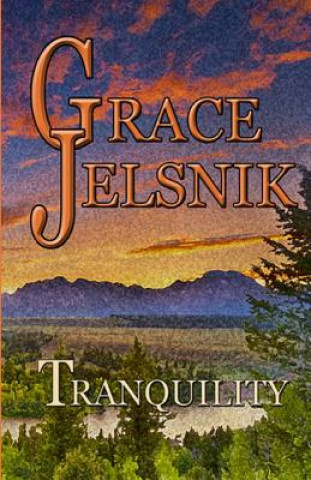 Boek Tranquility Grace Jelsnik