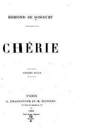 Kniha Chérie Edmond De Goncourt