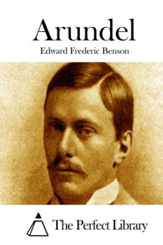 Книга Arundel Edward Frederic Benson