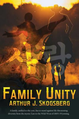 Libro Family Unity Arthur J Skogsberg