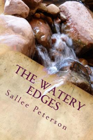 Книга The Watery Edges Sallee Peterson
