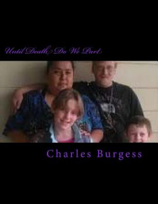 Kniha Until Death Do We Part Charles Loyd Burgess