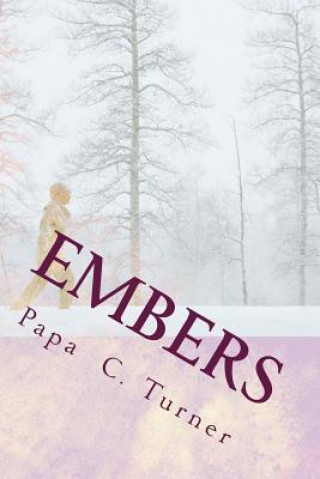 Boek Embers Papa C Turner