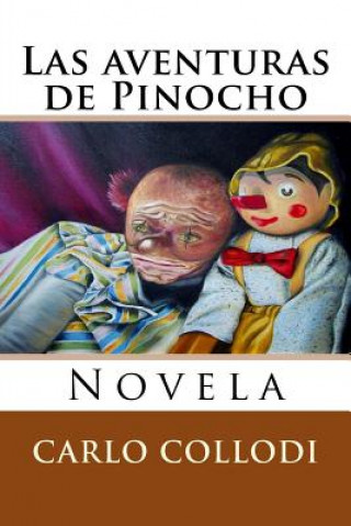 Kniha Las aventuras de Pinocho: Novela Carlo Collodi