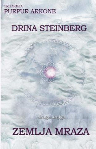 Kniha Zemlja Mraza Drina Steinberg