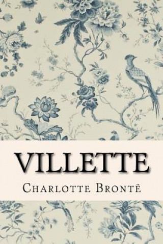 Könyv Villette Charlotte Bronte