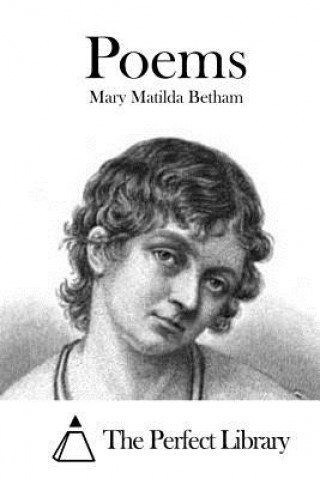 Knjiga Poems Mary Matilda Betham