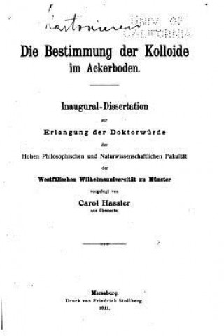 Kniha Die Bestimmung der Kolloide im Ackerboden Carol Hassler