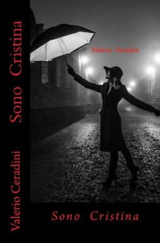 Kniha Sono Cristina Valerio Ceradini