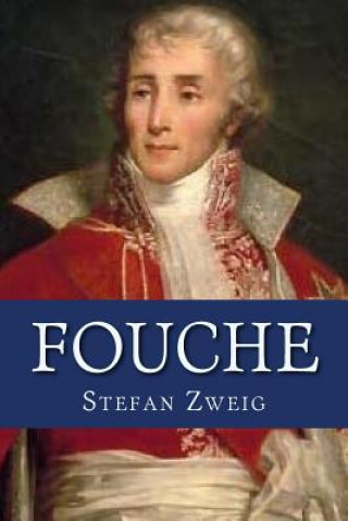 Kniha Fouche Stefan Zweig