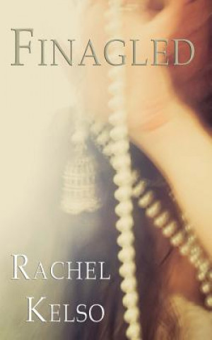 Buch Finagled Rachel Kelso