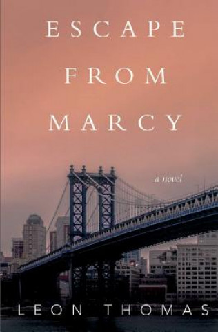 Könyv Escape From Marcy Leon Thomas