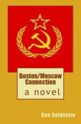 Książka Boston/Moscow Connection Dan Goldstein