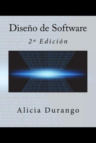 Kniha Dise?o de Software: 2a Edición Alicia Durango