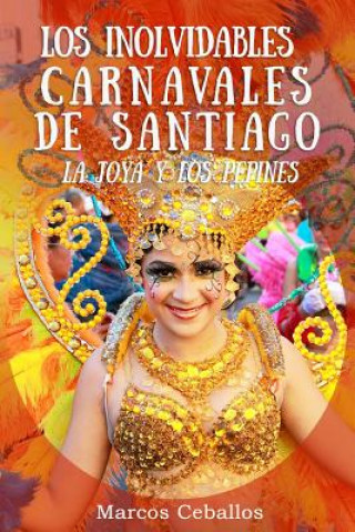 Carte Inolvidables Carnavales de Santiago Marcos V Ceballos