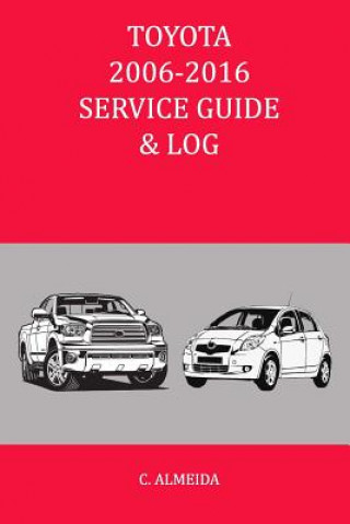 Carte Toyota 2006-2016 Service Guide & Log C  Almeida