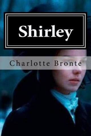 Kniha Shirley Charlotte Bronte