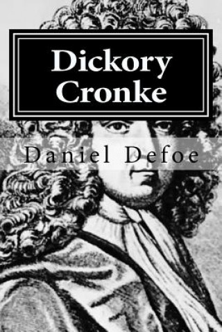 Carte Dickory Cronke Daniel Defoe