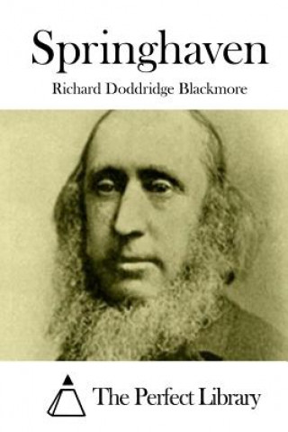 Kniha Springhaven Richard Doddridge Blackmore