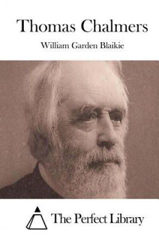 Kniha Thomas Chalmers William Garden Blaikie