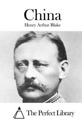 Книга China Henry Arthur Blake