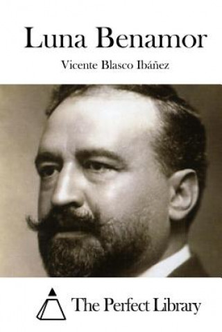 Książka Luna Benamor Vicente Blasco Ibanez