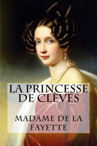 Carte La Princesse de Cl?ves Madame De La Fayette